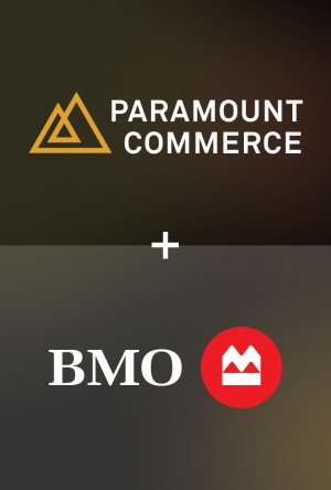 Paramount Commerce Collaborates with BMO to Enhance Pay-by-Bank Payment Processing cover