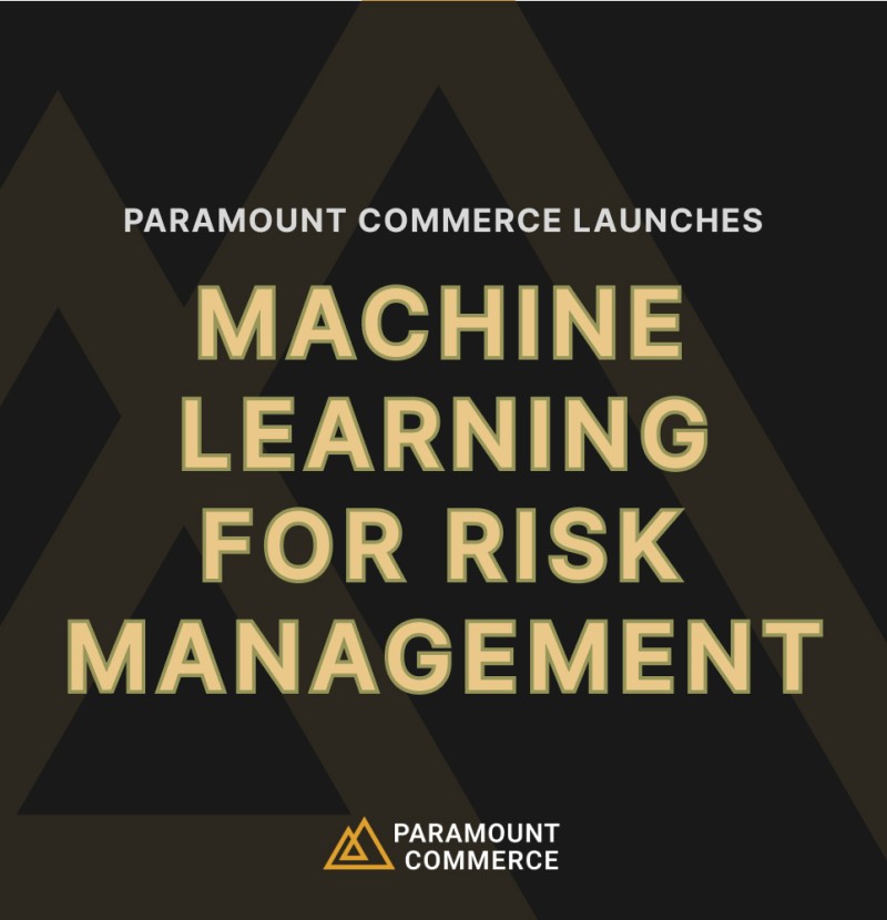 Paramount Commerce Launches Machine Learning for Risk Management cover